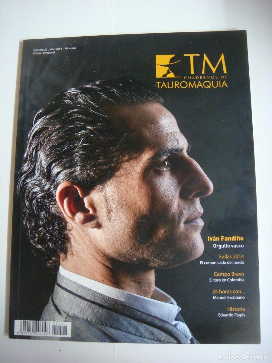 Tauromaquia: LIBRO DE T-M CUADERNOS DE TAUROMAQUIA N&ordm;-22 A&Ntilde;O-2014-IVAN FANDI&Ntilde;O-(&)