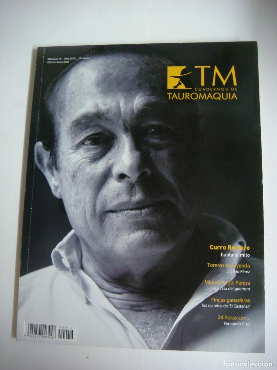 Tauromaquia: LIBRO DE T-M CUADERNOS DE TAUROMAQUIA N&ordm;-19 A&Ntilde;O-2013 CURRO ROMERO-(&)