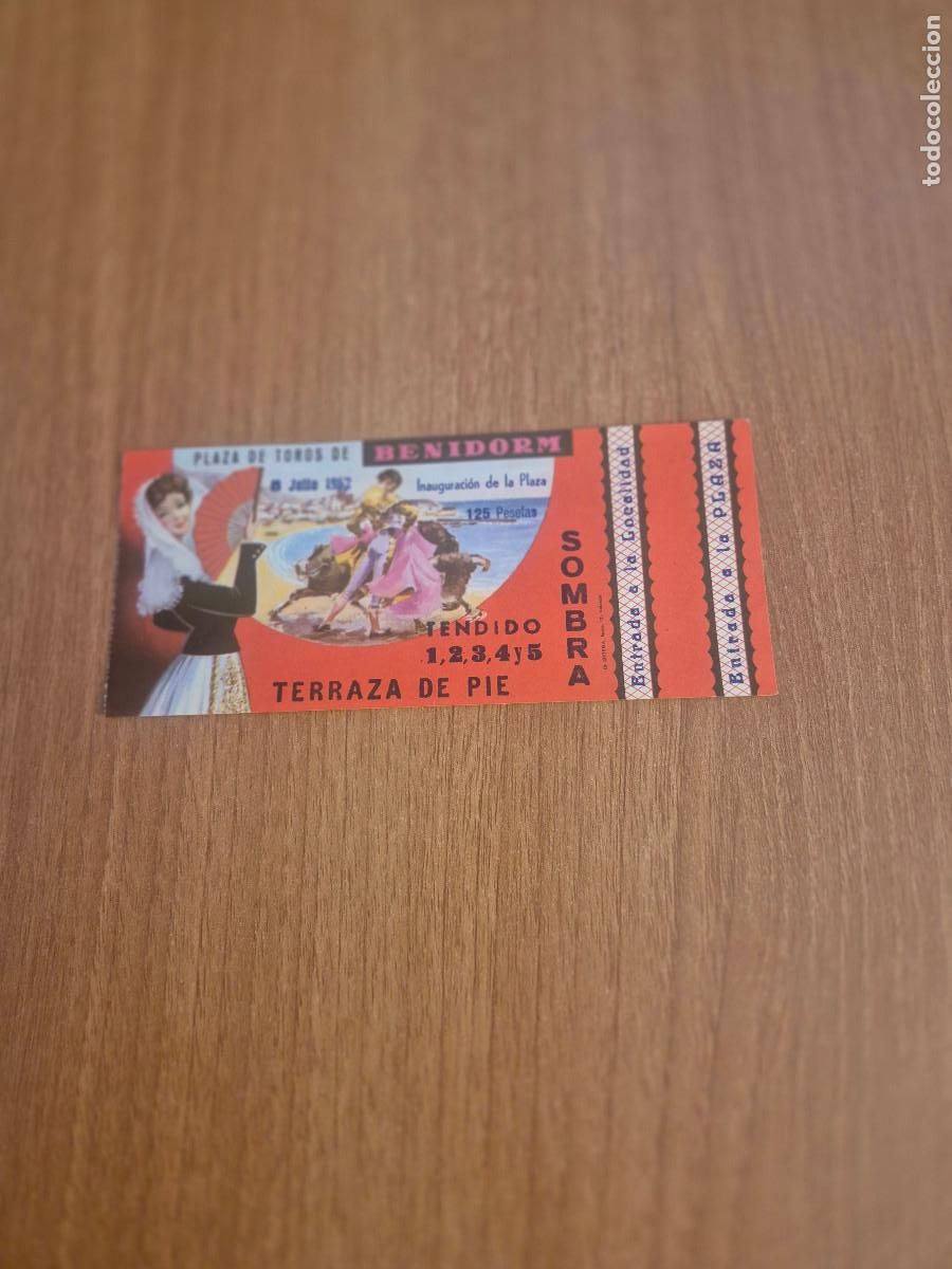 Tauromaquia: ENTRADA PLAZA DE TOROS BENIDORM, INAGURACION DE LA PLAZA 8 JULIO 1962.