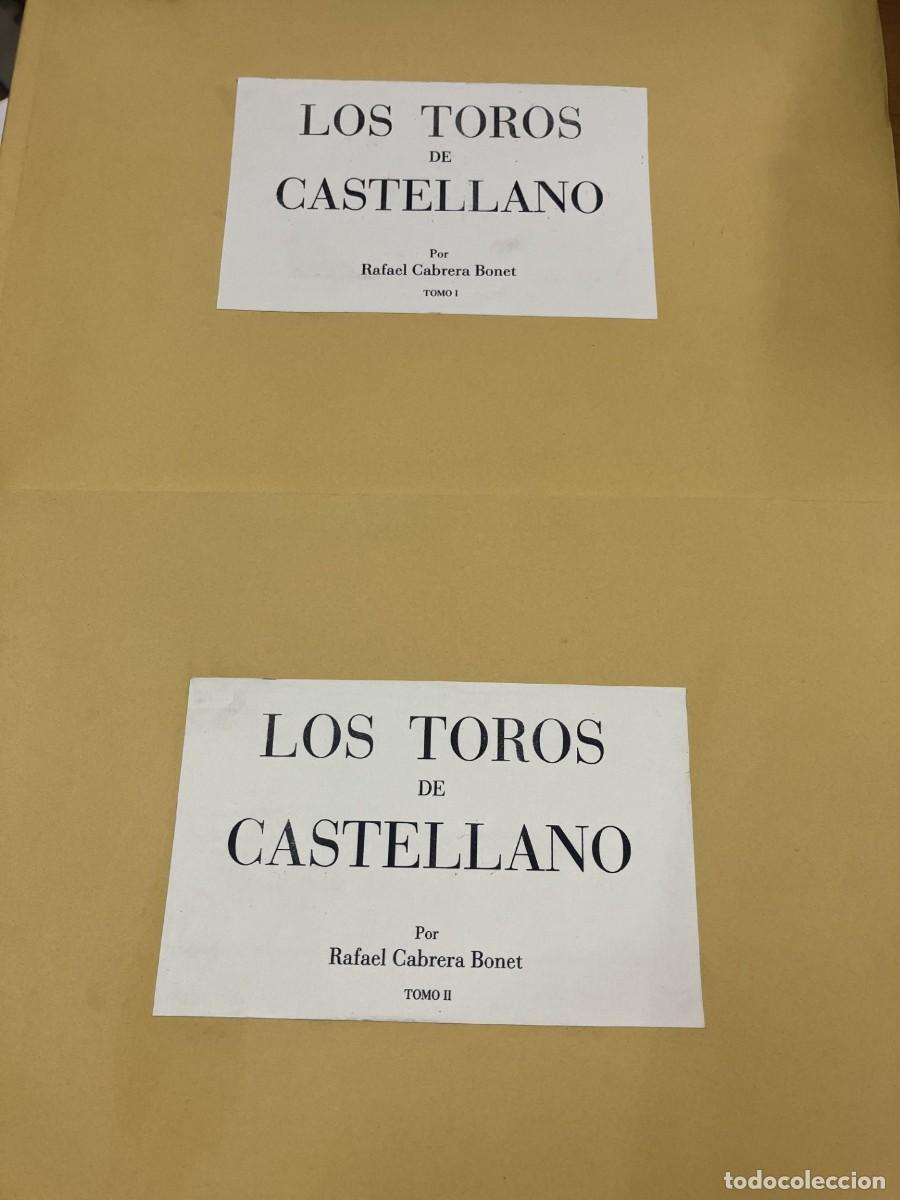 Tauromaquia: LOS TOROS DE CASTELLANO 2 TOMOS. CABRERA BONET, RAFAEL. T-506