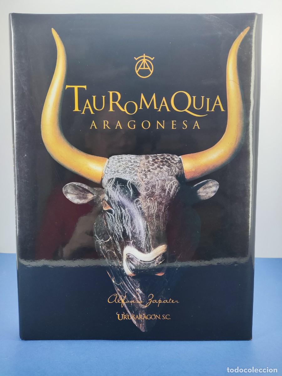 Tauromaquia: TAUROMAQUIA ARAGONESA / ALFONSO ZAPATER / TOMO I / 1998. URUSARAG&Oacute;N, S.C.