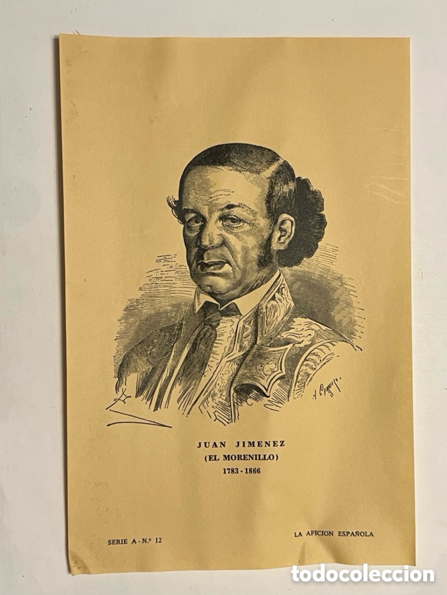 Tauromaquia: TAUROMAQUIA. JUAN JIM&Eacute;NEZ (EL MORENILLO) 1783 - 1866, LA AFICION ESPA&Ntilde;OLA,