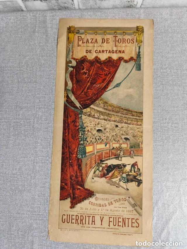 Tauromaquia: Cartel original de las corridas de toros en la Plaza de Toros de Cartagena 1897 Guerrita y Fuentes