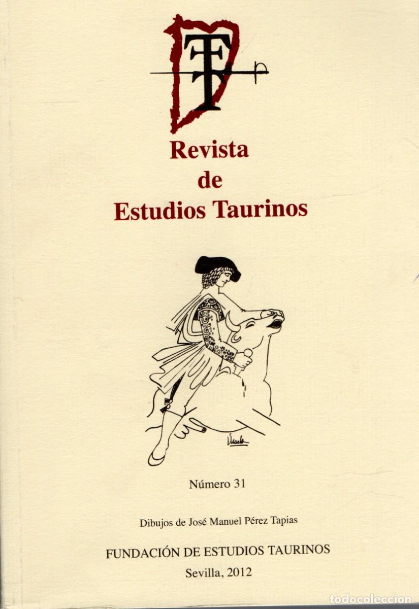 Tauromaquia: REVISTA DE ESTUDIOS TAURINOS N&ordm; 31. T-508