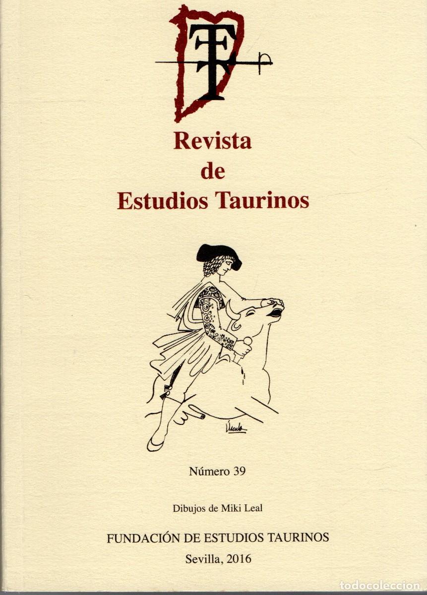 Tauromaquia: REVISTA DE ESTUDIOS TAURINOS N&ordm; 39. T-509