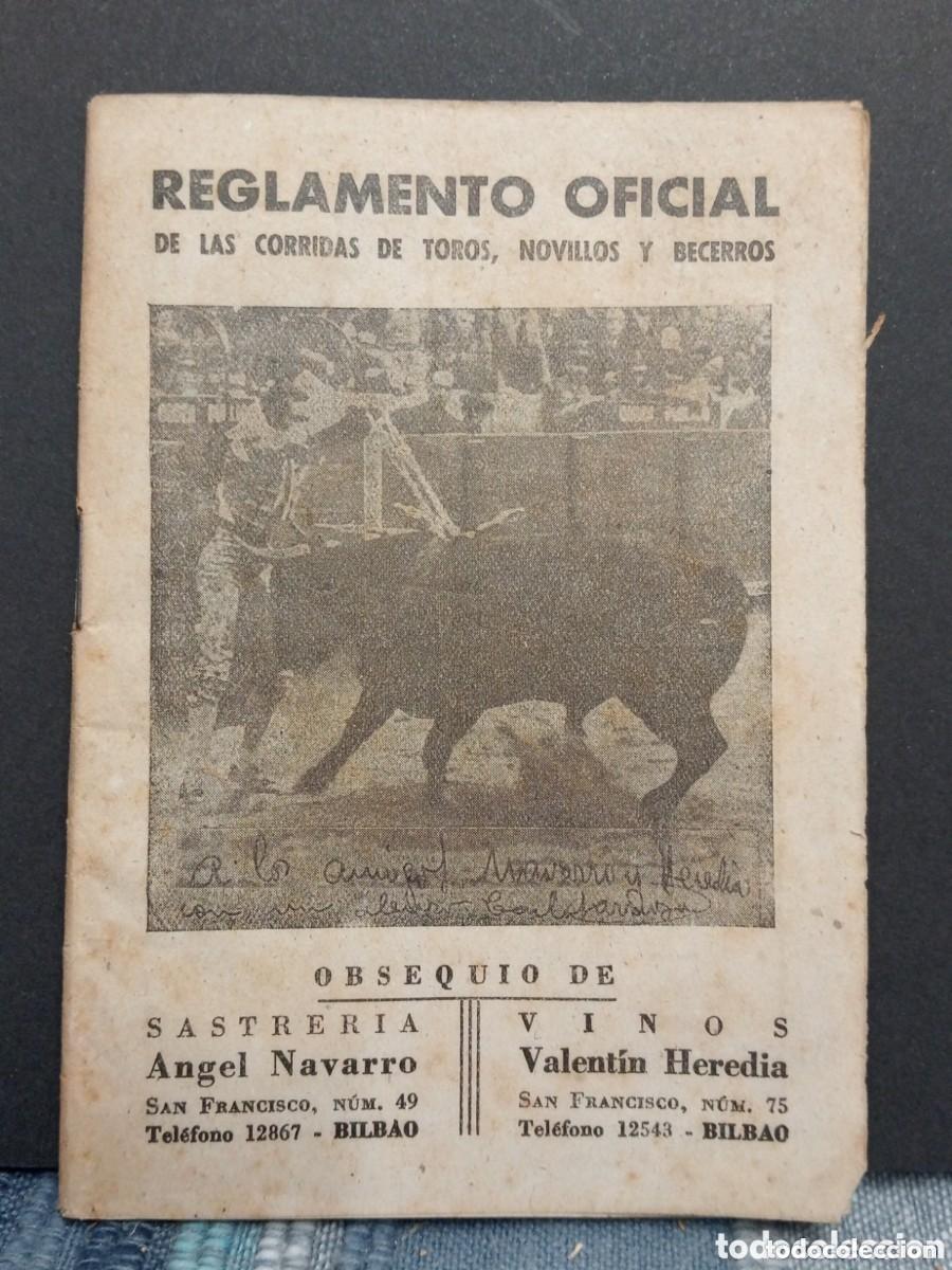 Bullfighting: REGLAMENTO OFICIAL DE LAS CORRIDAS DE TOROS, NOVILLOS Y BECERROS. OBSEQUIO DE VINOS VALENT&Iacute;N HEREDIA