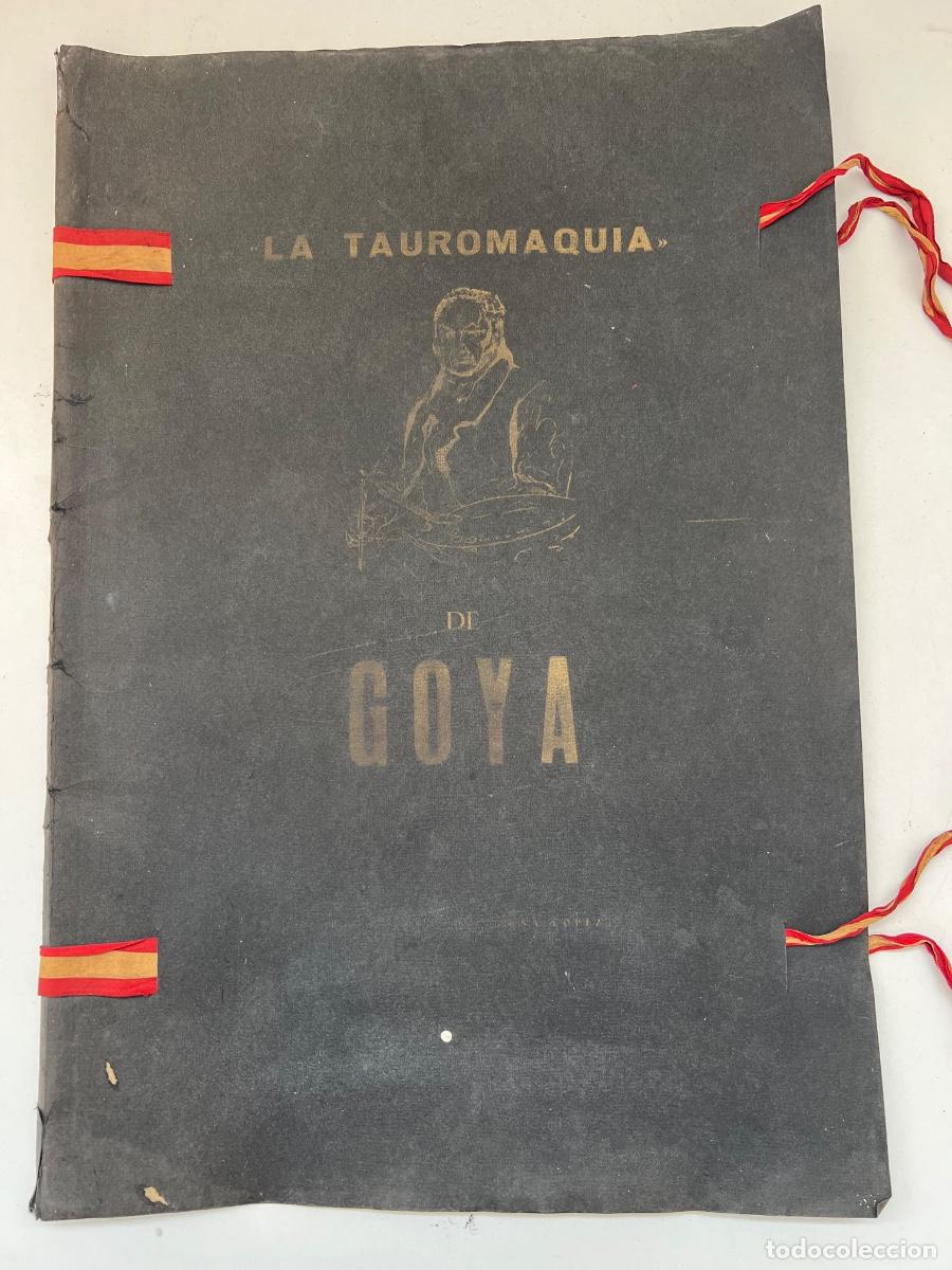 Tauromaquia: LA TAUROMAQUIA DE GOYA COLECCION 40 GRABADOS 1961 ANTONIO HORNA LOPEZ EDICION LIMITADA