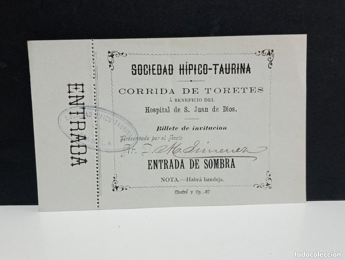 Tauromaquia: SOCIEDAD HIPICO TAURINA. CORRIDA DE TORETES. ENTRADA DE SOMBRA &ndash; BILLETE DE INVITACI&Oacute;N
