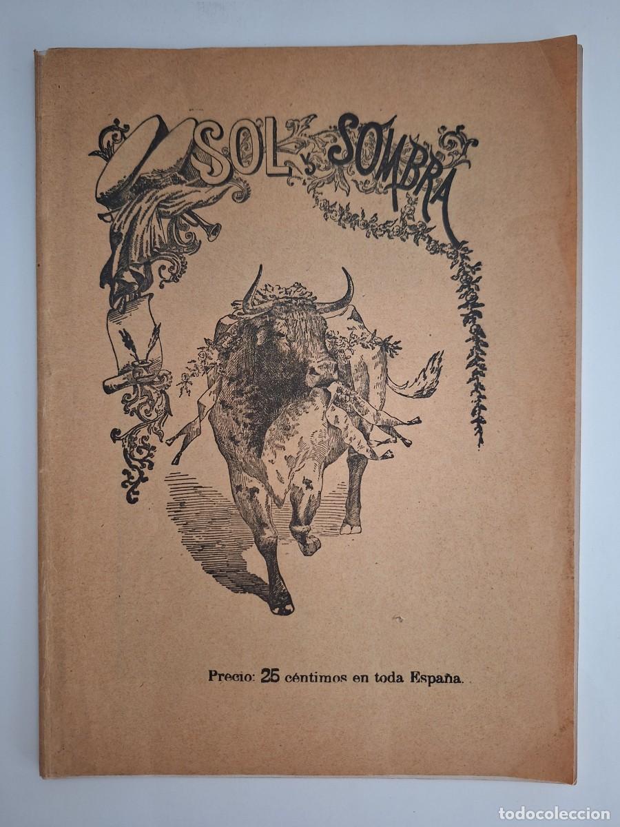 Bullfighting: ANTIGUA REVISTA TOROS SOL Y SOMBRA BOMBITA VAALENCIA PUERTO DE SANTA MARIA RV MUY BIEN CONSERVADA