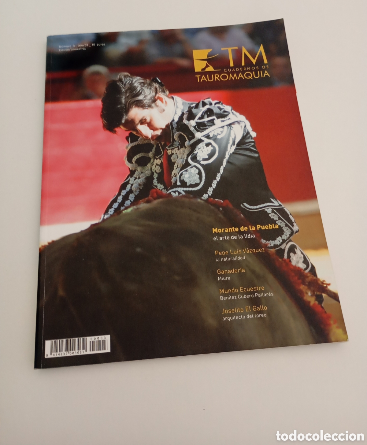 Tauromaquia: Morante de la Puebla 2009 Cuadernos de Tauromaquia n&deg; 3 TM Exlibris Fernando del Arco # Lidia toros