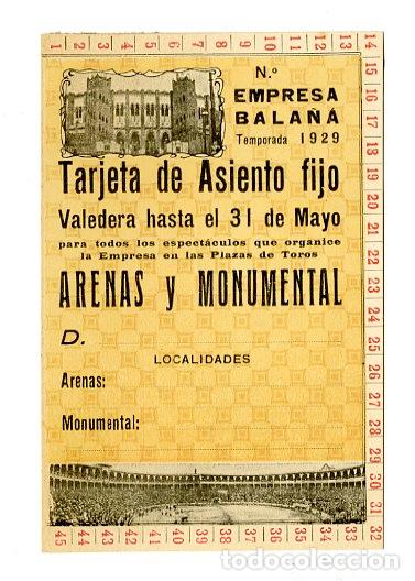 Tauromaquia: Tarjeta Asiento Fijo Arenas y Monumental 1929 Empresa Bala&ntilde;&aacute;