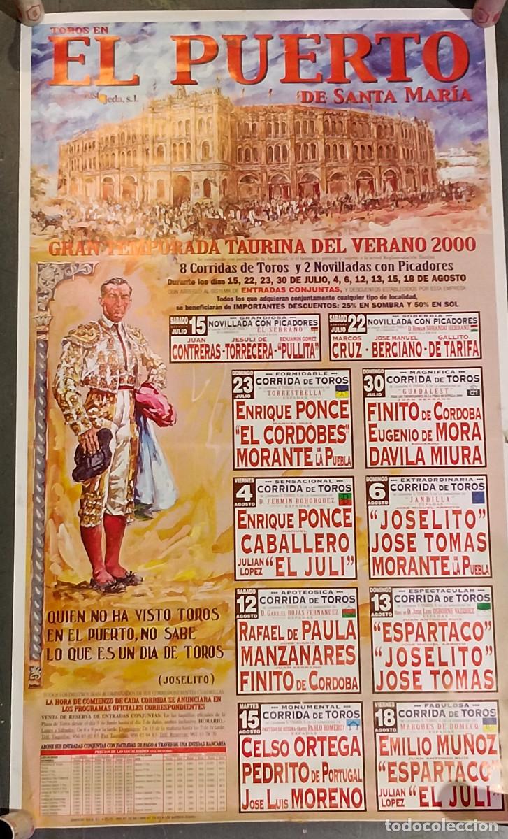 Tauromaquia: Cartel de toros El Puerto de Santa Mar&iacute;a 2000 81x48 cm