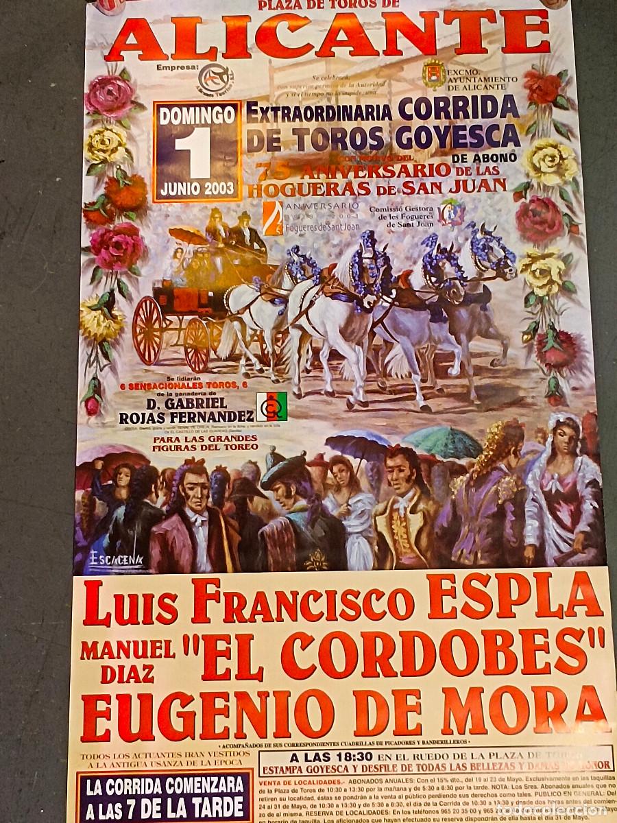 Tauromaquia: cartel de toros n&ordm;3 alicante 2003, medidas aprox. 86x46 cm