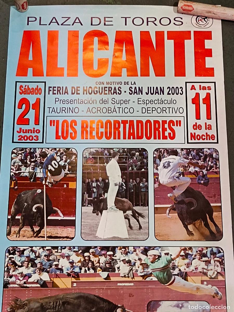 Tauromaquia: cartel de toros n&ordm; 8 ALICANTE. TOROS. PEQUE&Ntilde;O CARTEL ESPECT&Aacute;CULO RECORTADORES. 21 JUNIO 2003 89x48 c