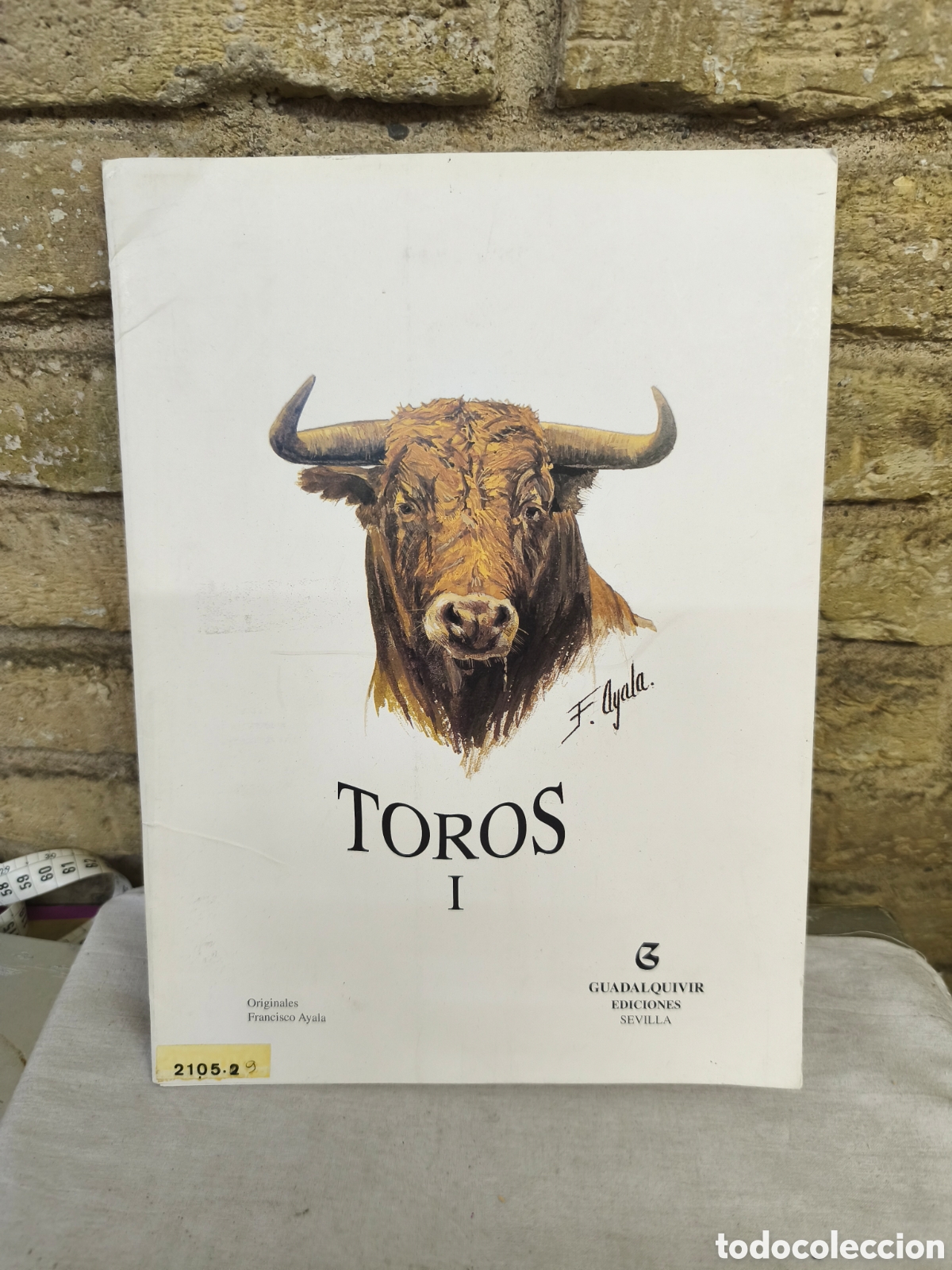 Tauromachie: Toros I, F.Ayala, 7 laminas