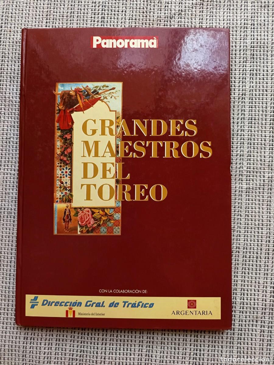Tauromaquia: Grandes maestros del toreo