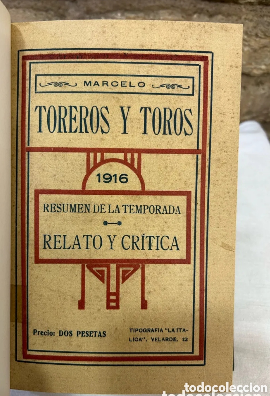 Tauromaquia: Toros y toreros 1916