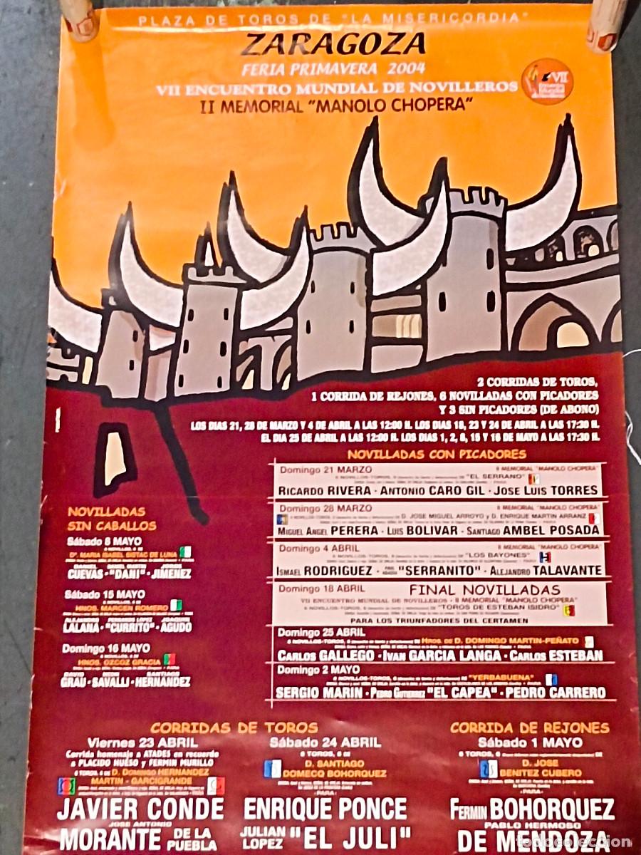 Tauromaquia: n&ordm; 11 cartel de toros FERIA PRIMAVERA ZARAGOZA 2004 medidas 89x48 cm