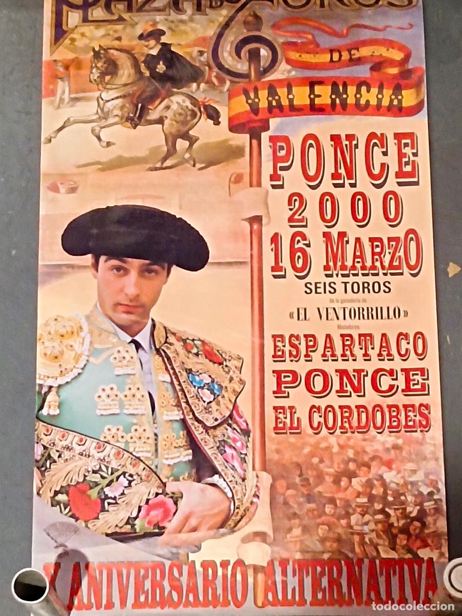 Tauromaquia: n&ordm;12 cartel de toros PLAZA DE TOROS DE VALENCIA, a&ntilde;o 2000, ponce, medidas 67x39 cm