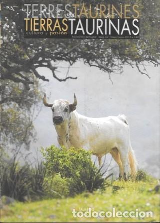 Tauromaquia: TERRES TAURINES - TIERRAS TAURINAS. REVISTA-LIBRO BIMESTRAL. OPUS 32 - MAYO/JUNIO 2015 - A-TO-2456