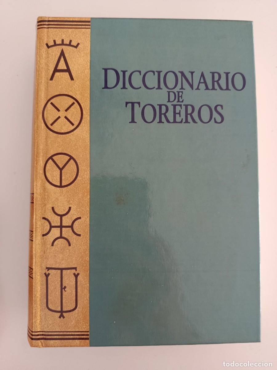 Tauromaquia: DICCIONARIO DE TOREROS. VARIOS AUTORES. 1996