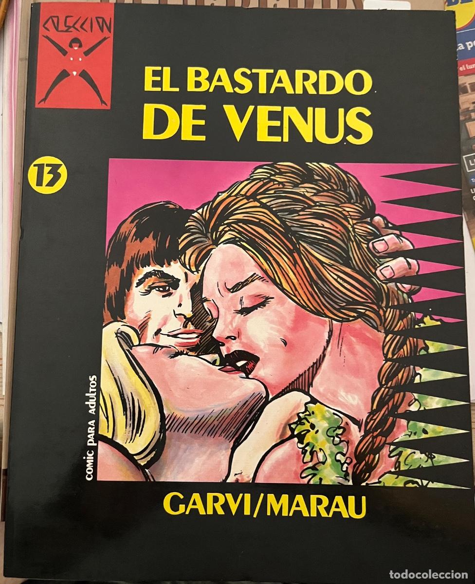 Tauromaquia: C&oacute;mic El Bastardo de Venus. n&uacute;mero 13 de Colecci&oacute;n X de La Cupula.