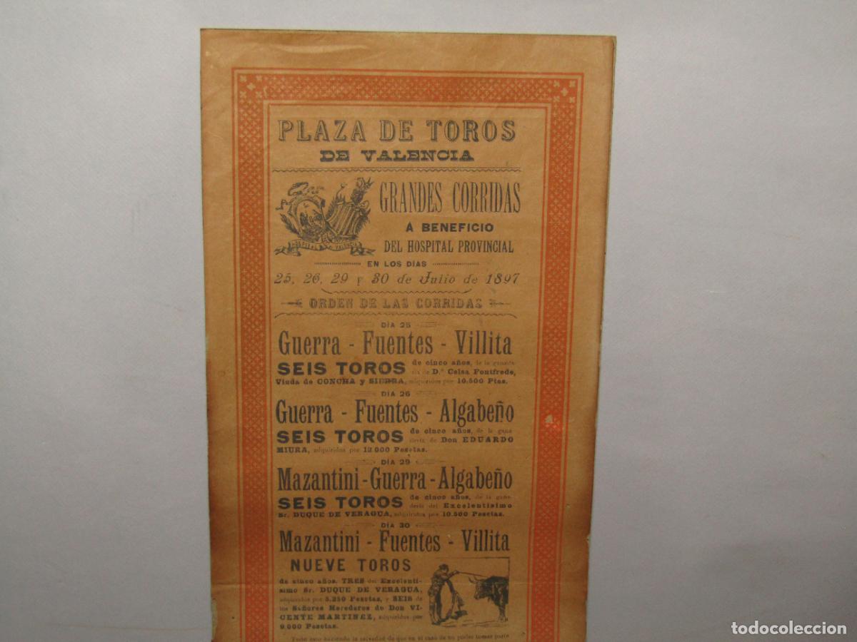 Tauromaquia: Antiguo Cartel Plaza de Toros de Valencia 4 GRANDES CORRIDAS D&iacute;as 25-30 de Julio del A&ntilde;o 1897
