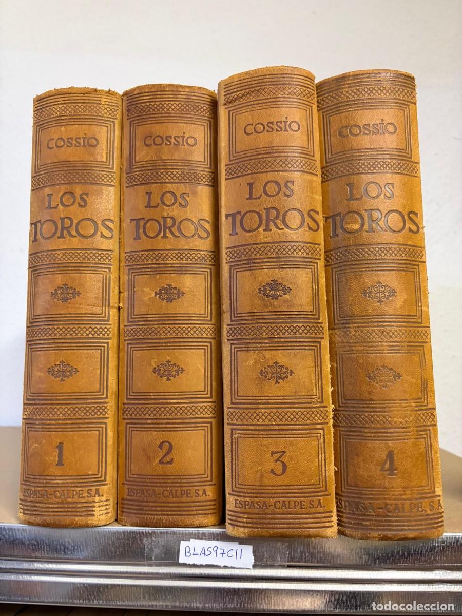 Tauromaquia: BLAS97CII COSSIO Jose Maria de 1960 LOS TOROS. TRATADO TECNICO E HISTORICO (4 VOLUMENES) Ed original