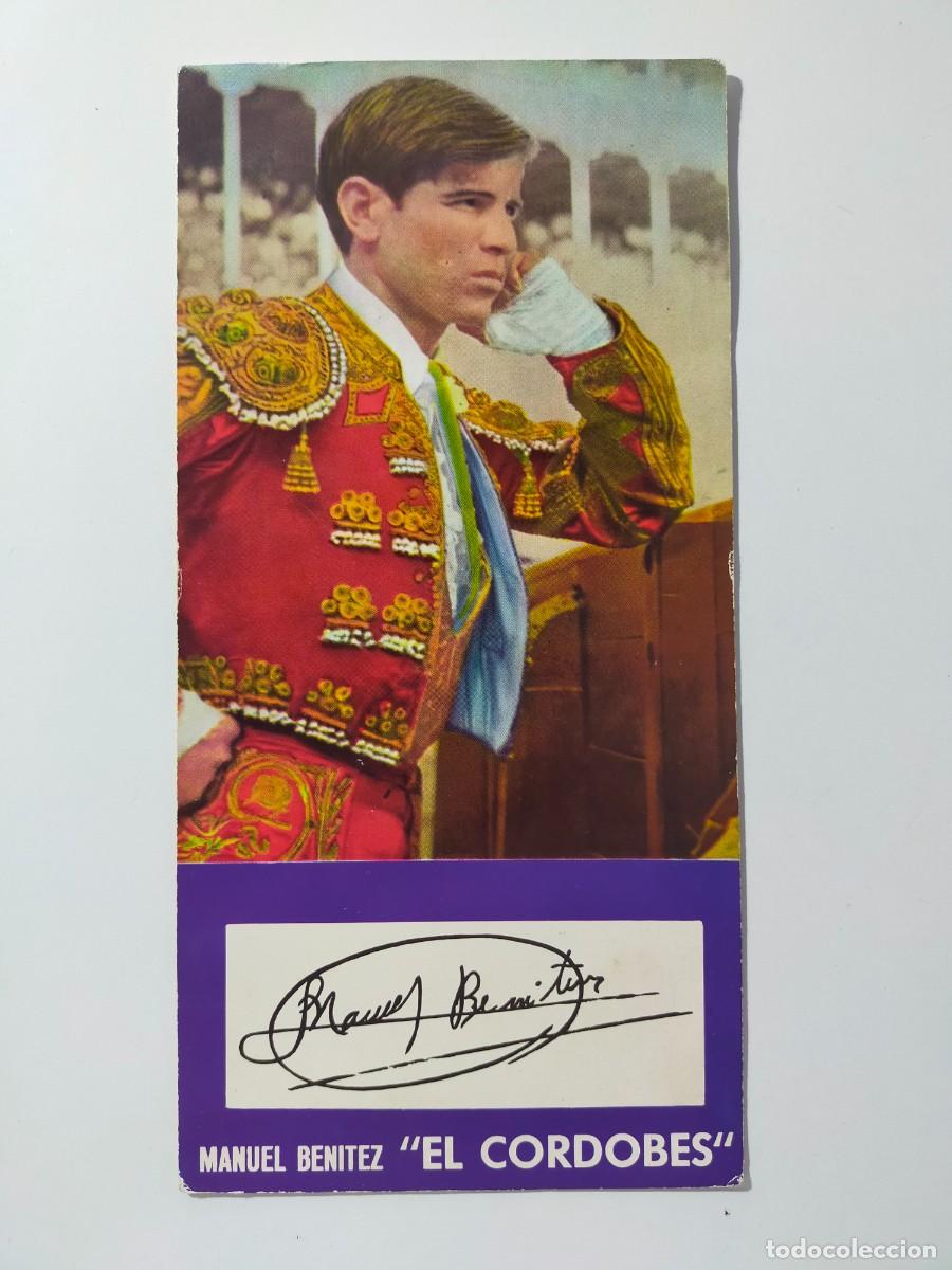 Tauromaquia: Postal Tauromaquia. Manuel Ben&iacute;tez EL CORDOBES - Fot. Carretero (A&ntilde;os 60) - Con firma impresa.