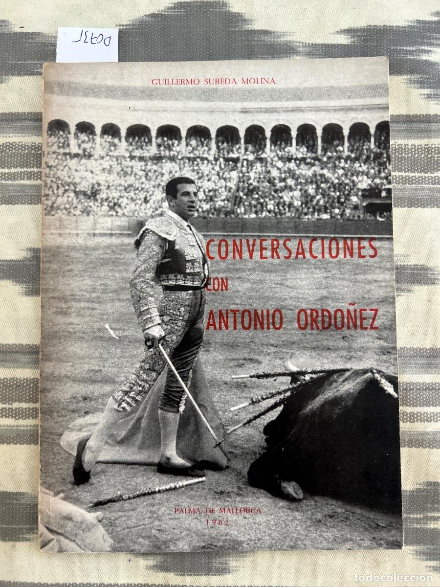 Stierkampf: CONVERSACIONES CON ANTONIO ORDO&Ntilde;EZ, GUILLERMO SUREDA MOLINA, 1962