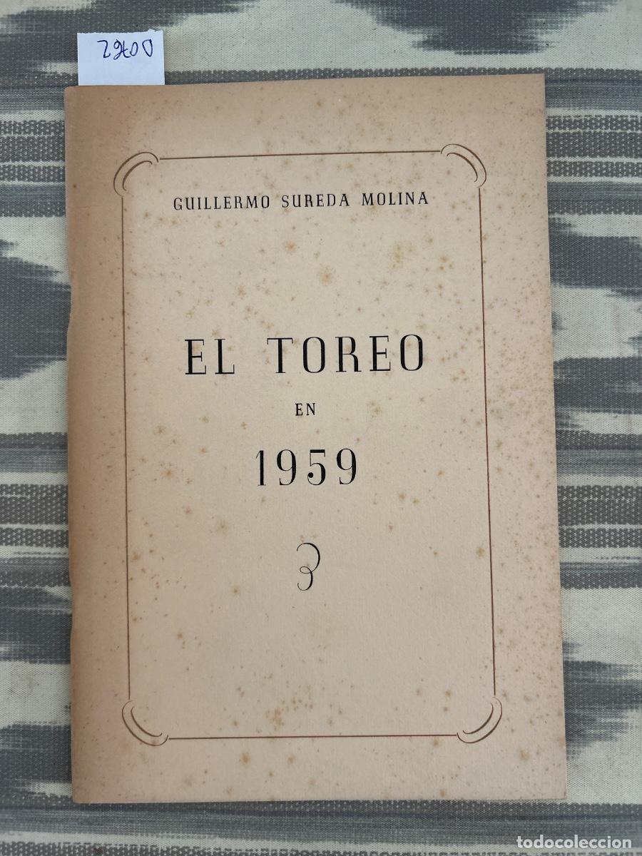 Tauromaquia: EL TOREO EN 1959, GUILLERMO SUREDA MOLINA, DEDICADO