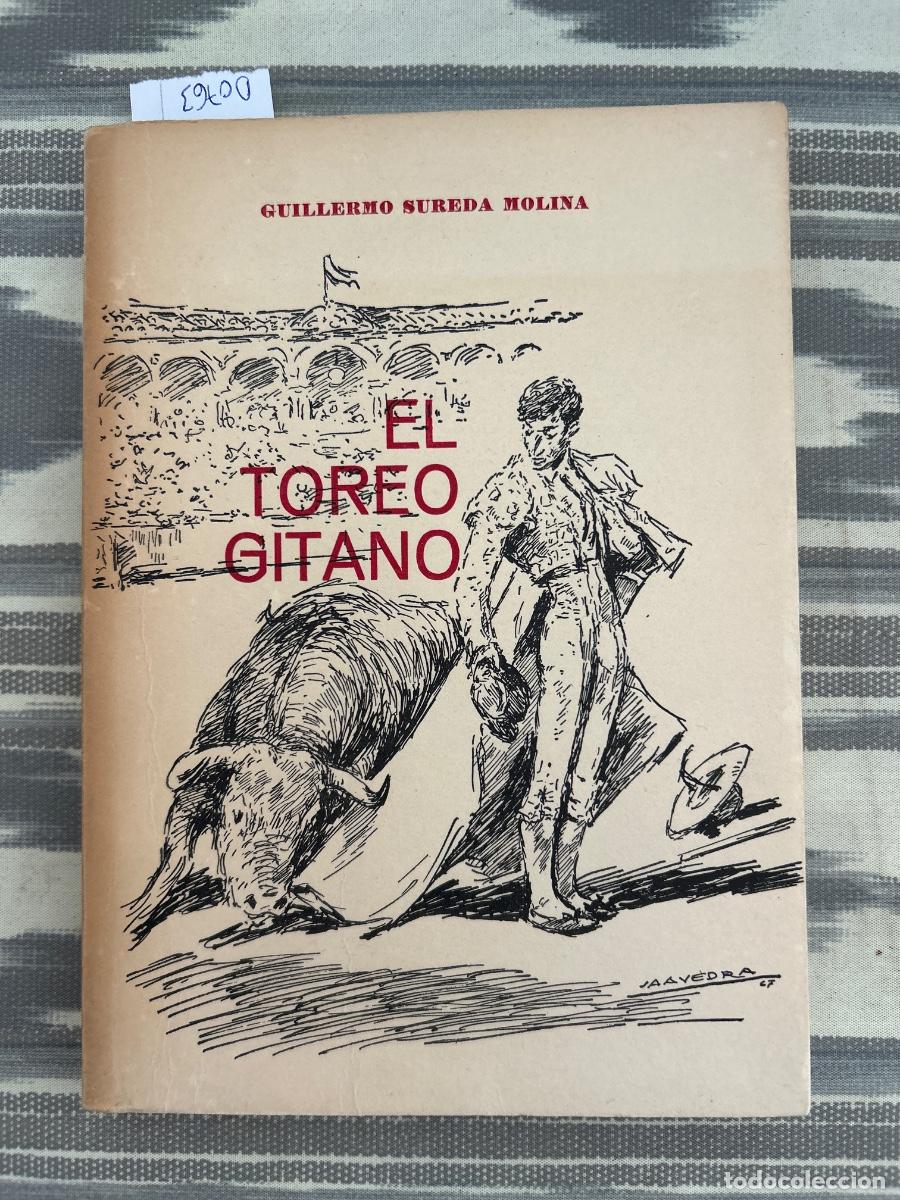 Tauromaquia: EL TOREO GITANO, GUILLERMO SUREDA MOLINA