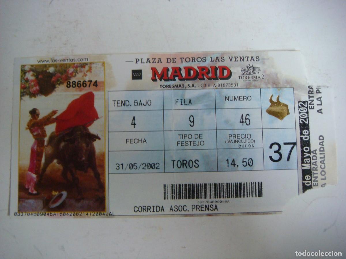 Tauromaquia: ENTRADA DE PLAZA DE TOROS DE MADRID-31-DE-05-2002-CAJ-N&ordm;-29