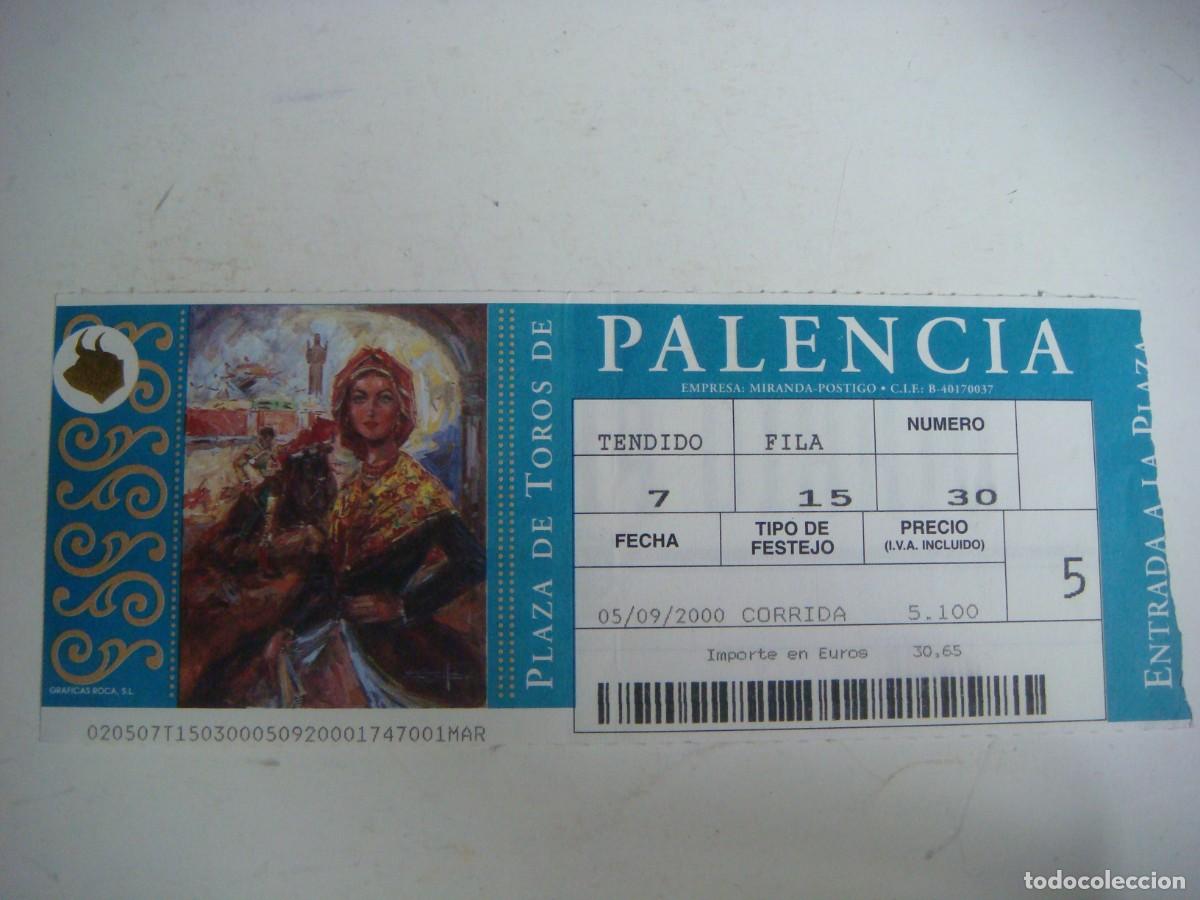 Tauromaquia: ENTRADA DE PLAZA DE TOROS DE PALENCIA-05-09-2000-CAJ-N&ordm;-29