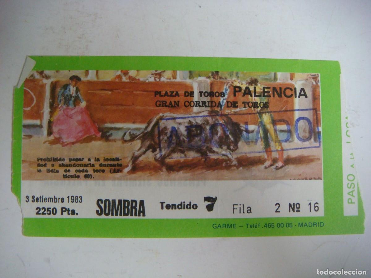 Tauromaquia: ENTRADA DE PLAZA DE TOROS DE PALENCIA-03-09-1983-CAJ-N&ordm;-29