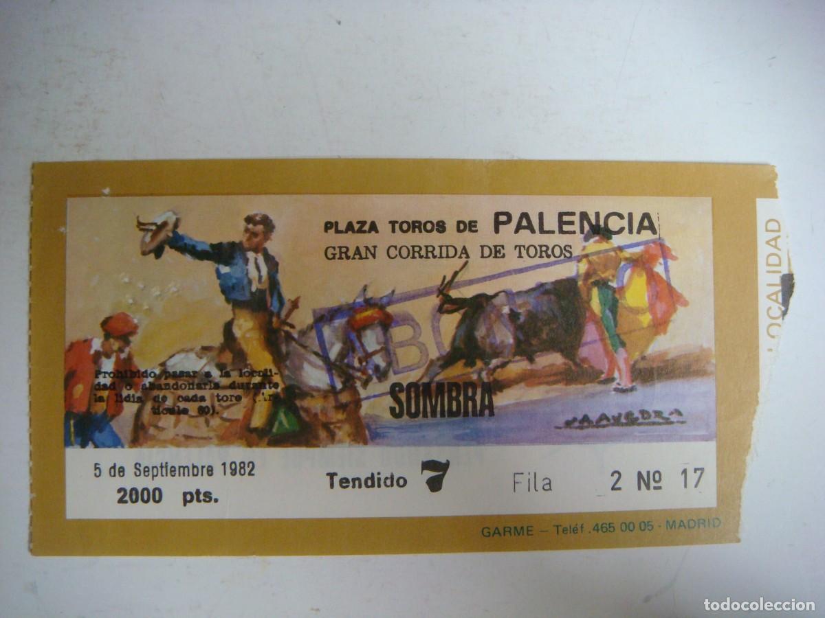 Tauromaquia: ENTRADA DE PLAZA DE TOROS DE PALENCIA-05-09-1982-CAJ-N&ordm;-29
