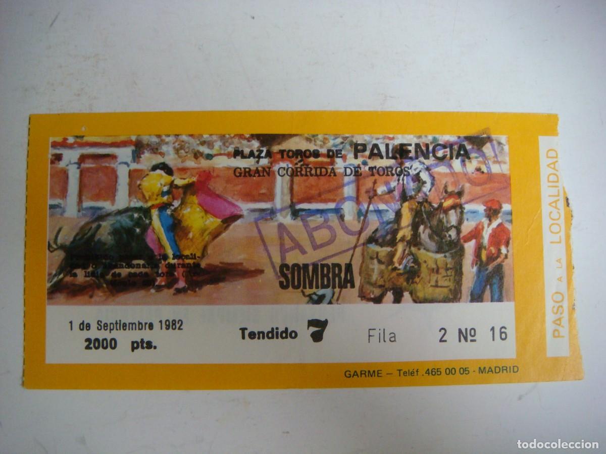 Tauromaquia: ENTRADA DE PLAZA DE TOROS DE PALENCIA-01-09-1982-CAJ-N&ordm;-29
