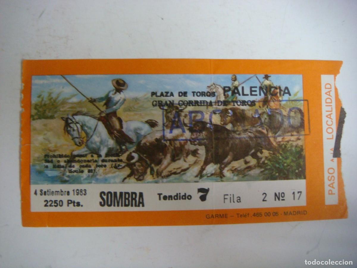 Tauromaquia: ENTRADA DE PLAZA DE TOROS DE PALENCIA-04-09-1983-CAJ-N&ordm;-29