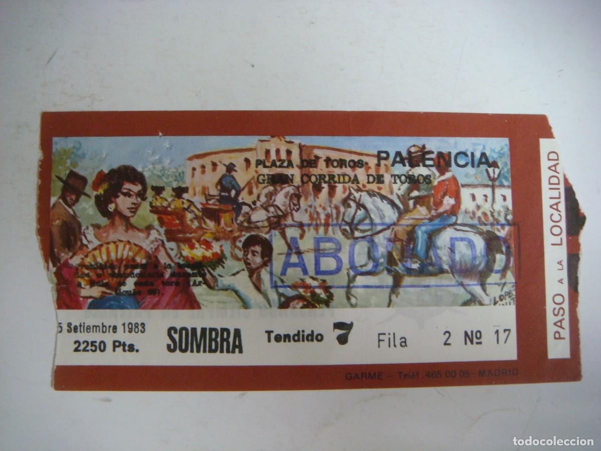 Tauromaquia: ENTRADA DE PLAZA DE TOROS DE PALENCIA-05-09-1983-CAJ-N&ordm;-29