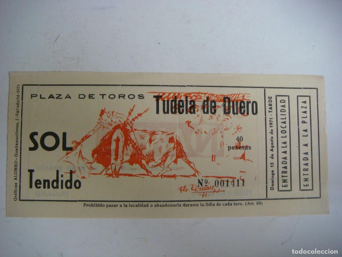 Tauromaquia: ENTRADA DE PLAZA DE TOROS DE TUDELA DE DUERO-15-08-1971-CAJ-N&ordm;-29