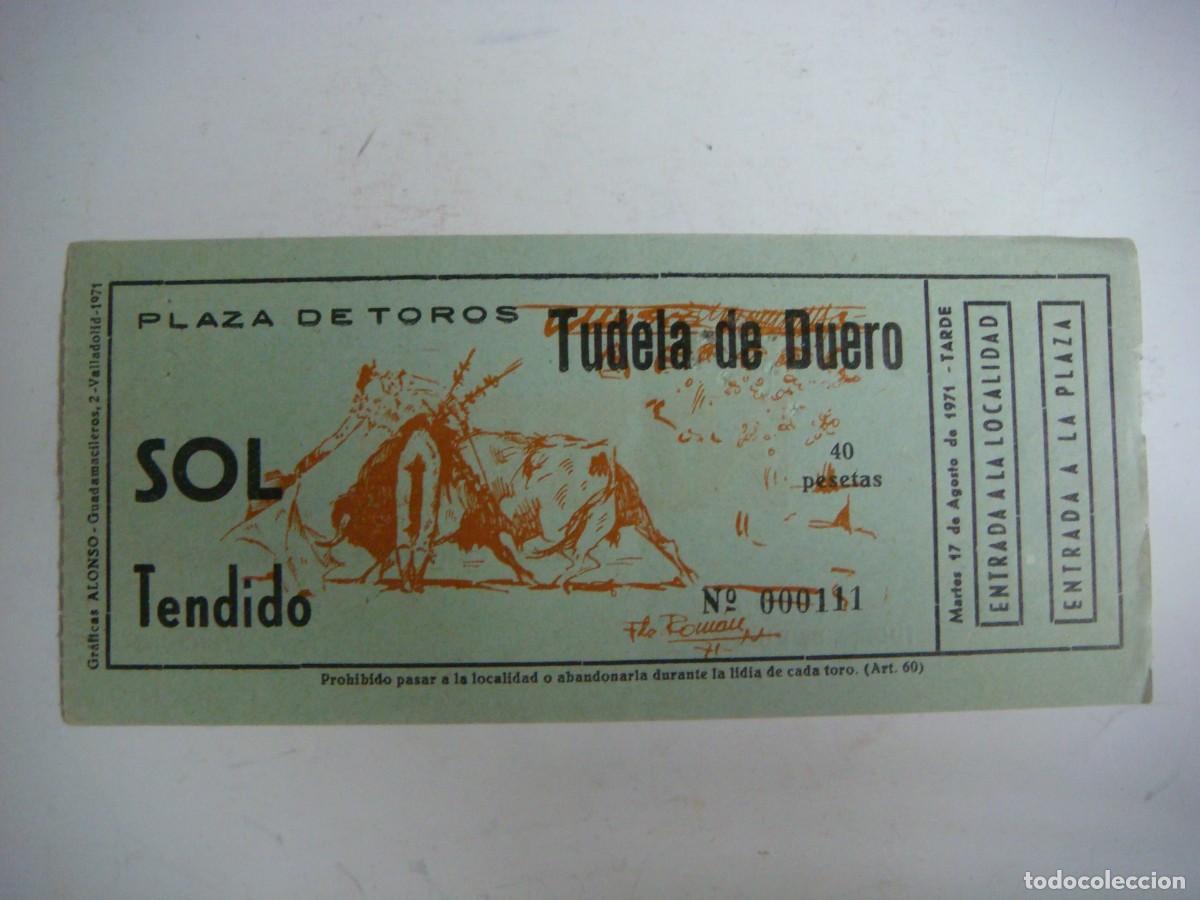 Tauromaquia: ENTRADA DE PLAZA DE TOROS DE TUDELA DE DUERO-17-08-1971-CAJ-N&ordm;-29