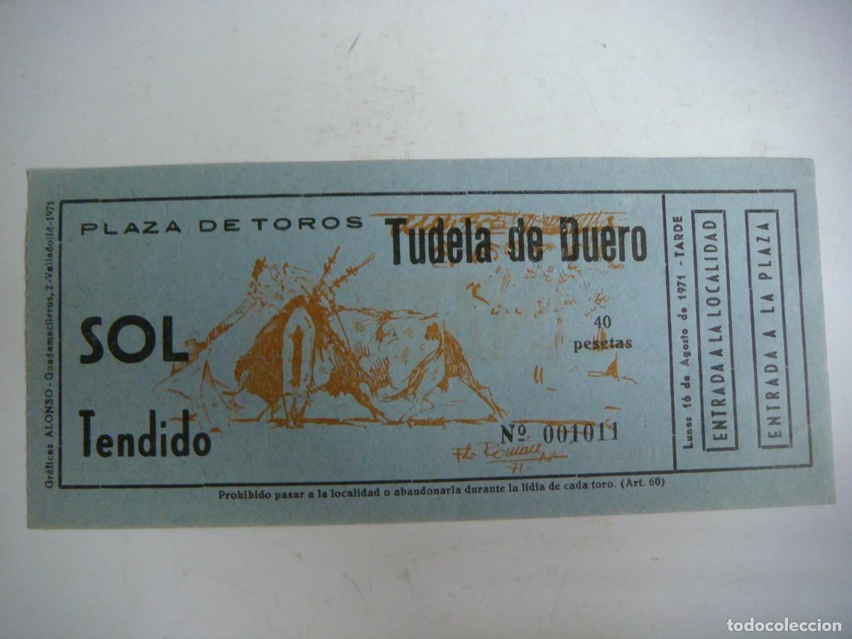 Tauromaquia: ENTRADA DE PLAZA DE TOROS DE TUDELA DE DUERO-16-08-1971-CAJ-N&ordm;-29