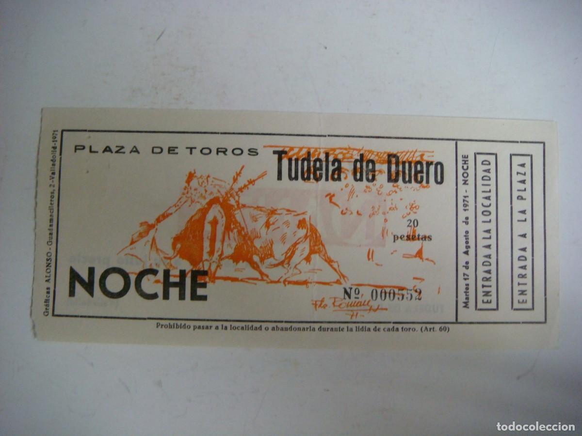 Tauromaquia: ENTRADA DE PLAZA DE TOROS DE TUDELA DE DUERO-17-08-1971-CAJ-N&ordm;-29
