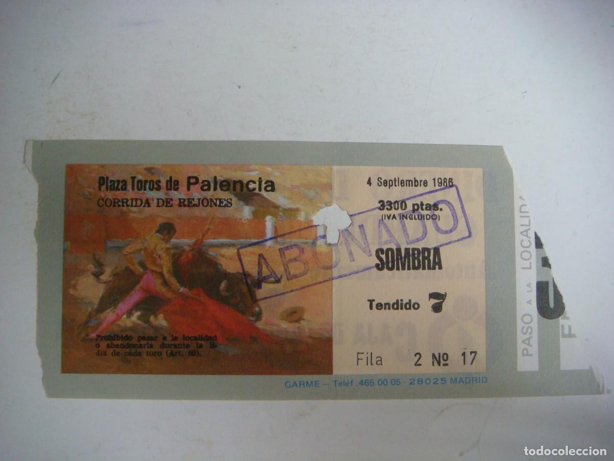 Tauromaquia: ENTRADA DE PLAZA DE TOROS DE PALENCIA-04-09-1986-CAJ-N&ordm;-29
