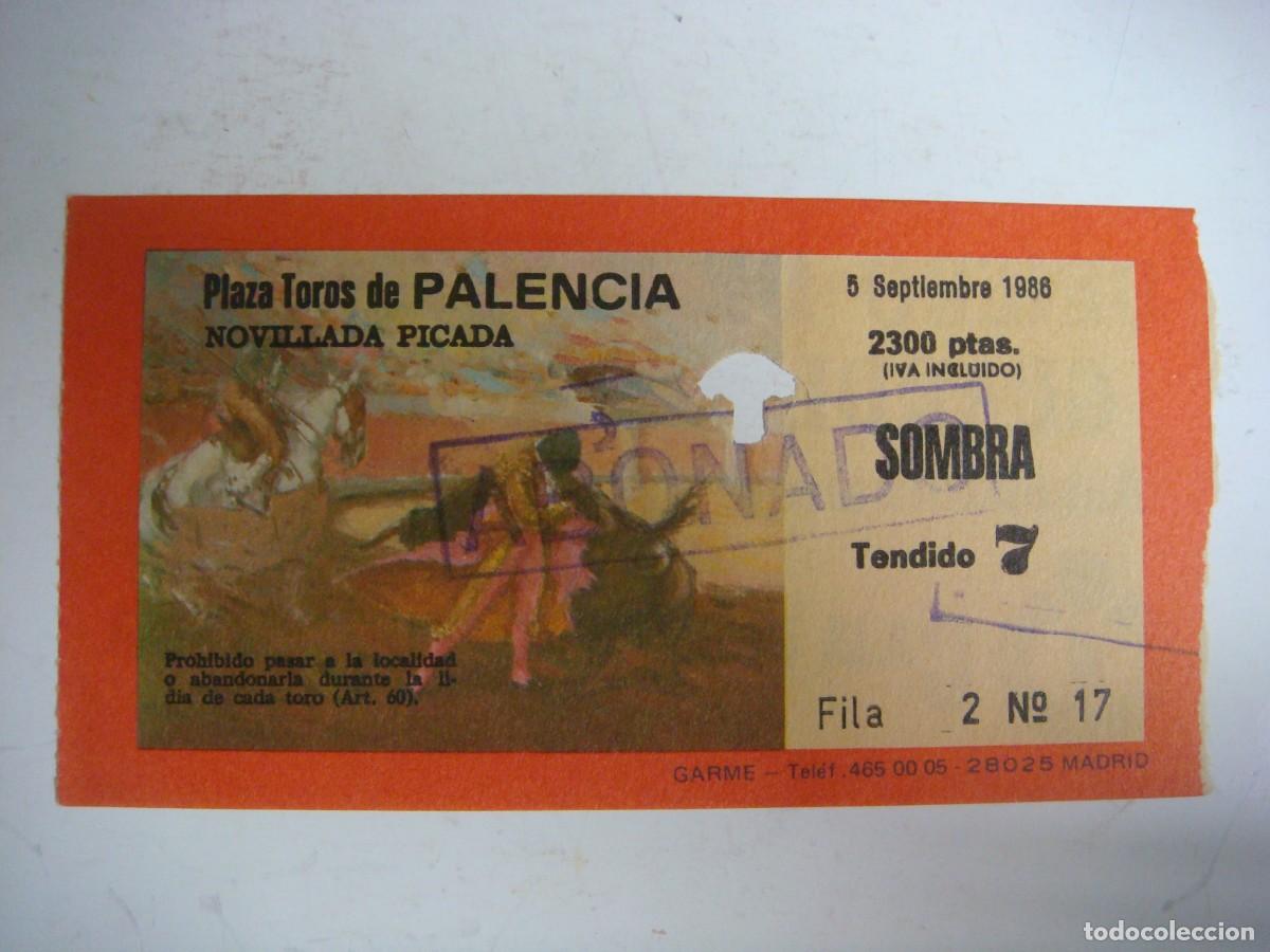 Tauromaquia: ENTRADA DE PLAZA DE TOROS DE PALENCIA-05-09-1986-CAJ-N&ordm;-29