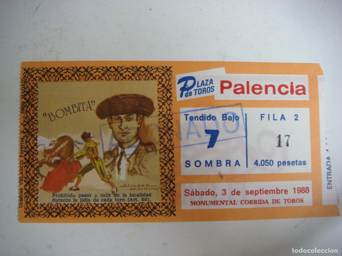 Tauromaquia: ENTRADA DE PLAZA DE TOROS DE PALENCIA-03-09-1988-CAJ-N&ordm;-29