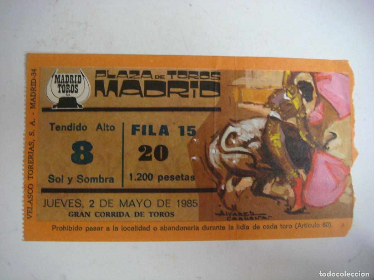 Tauromaquia: ENTRADA DE PLAZA DE TOROS DE MADRID-02-05-1985-CAJ-N&ordm;-29