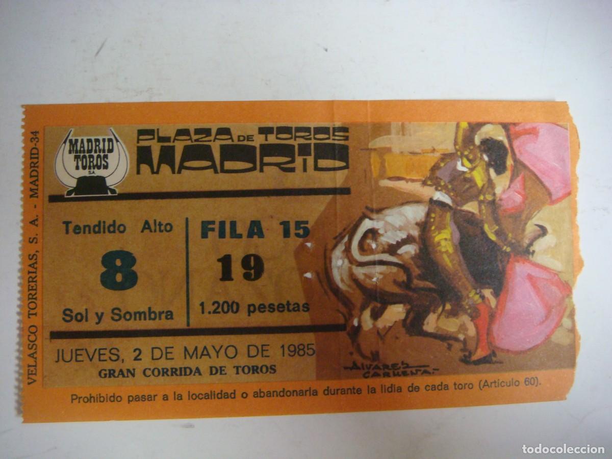 Tauromaquia: ENTRADA DE PLAZA DE TOROS DE MADRID-02-05-1985-CAJ-N&ordm;-29
