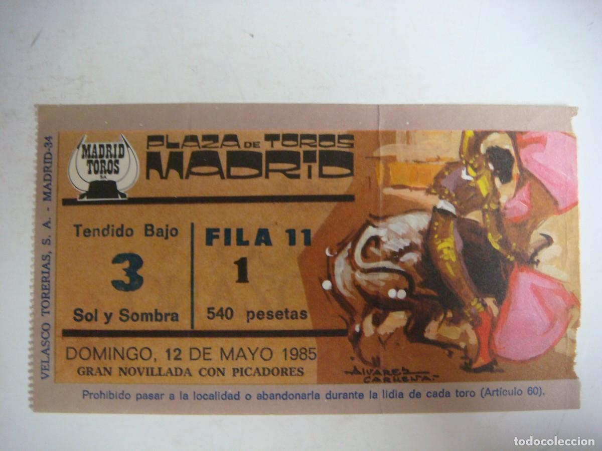 Tauromaquia: ENTRADA DE PLAZA DE TOROS DE MADRID-12-05-1985-CAJ-N&ordm;-29