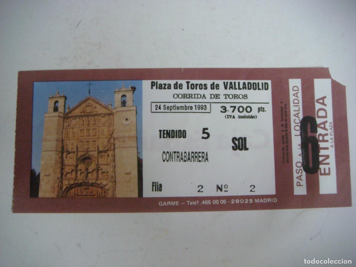 Tauromaquia: ENTRADA DE PLAZA DE TOROS DE VALLADOLID-24-09-1993-CAJ-N&ordm;-29